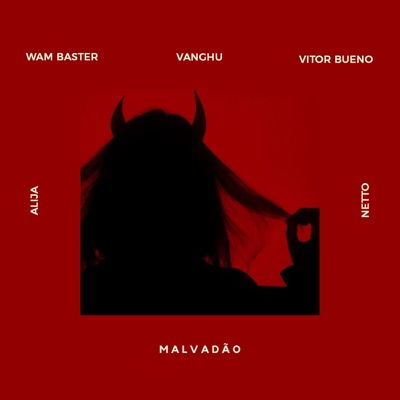 Malvadão - Single
