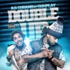 Double Up (feat. Gunplay) - Single