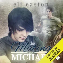 The Mating of Michael (Unabridged)