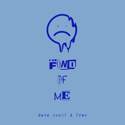 Fond of Me. (feat. 2POINTTREV) - Single
