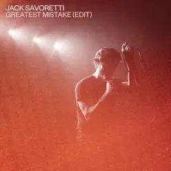 Greatest Mistake (Edit) - Single - Jack Savoretti