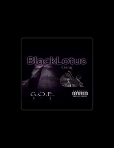 Black Lotus Gangを聴いたり、ミュージックビデオを鑑賞したり、経歴やツアー日程などを確認したりしましょう！