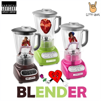 Blender (feat. Lavii$h Rima) - Single