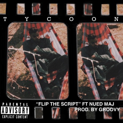 Flip the Script (feat. Nued Maj) - Single