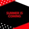 Summer Is Coming - Ojete lyrics