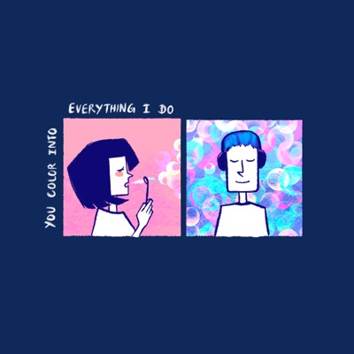 You Color Into Everything I Do - EP