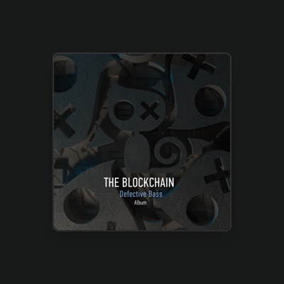 Listen to The Blockchain, watch music videos, read bio, see tour dates & more!