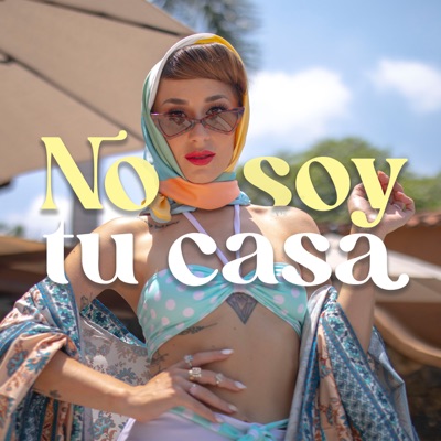 No Soy Tu Casa - Single