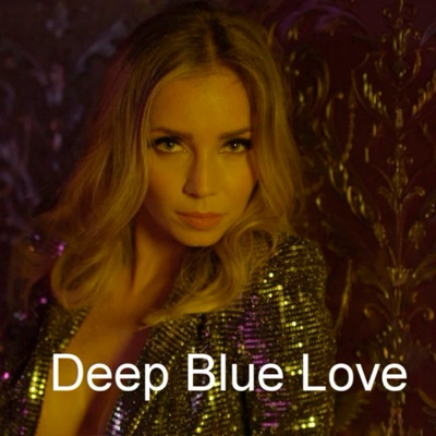 Deep Blue Love - Single