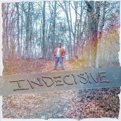 Indecisive - Single