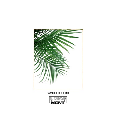 FAVOURITE TING - Single