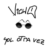 Sol Otra Vez - Single - Vicho