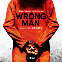 Justin Melland - Wrong Man (A Starz Original Series Soundtrack) artwork