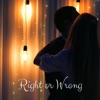 Right or Wrong - Single