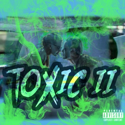Toxic 2 - Single