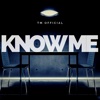 Know Me - Single