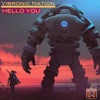 vibronic nation - Hello You