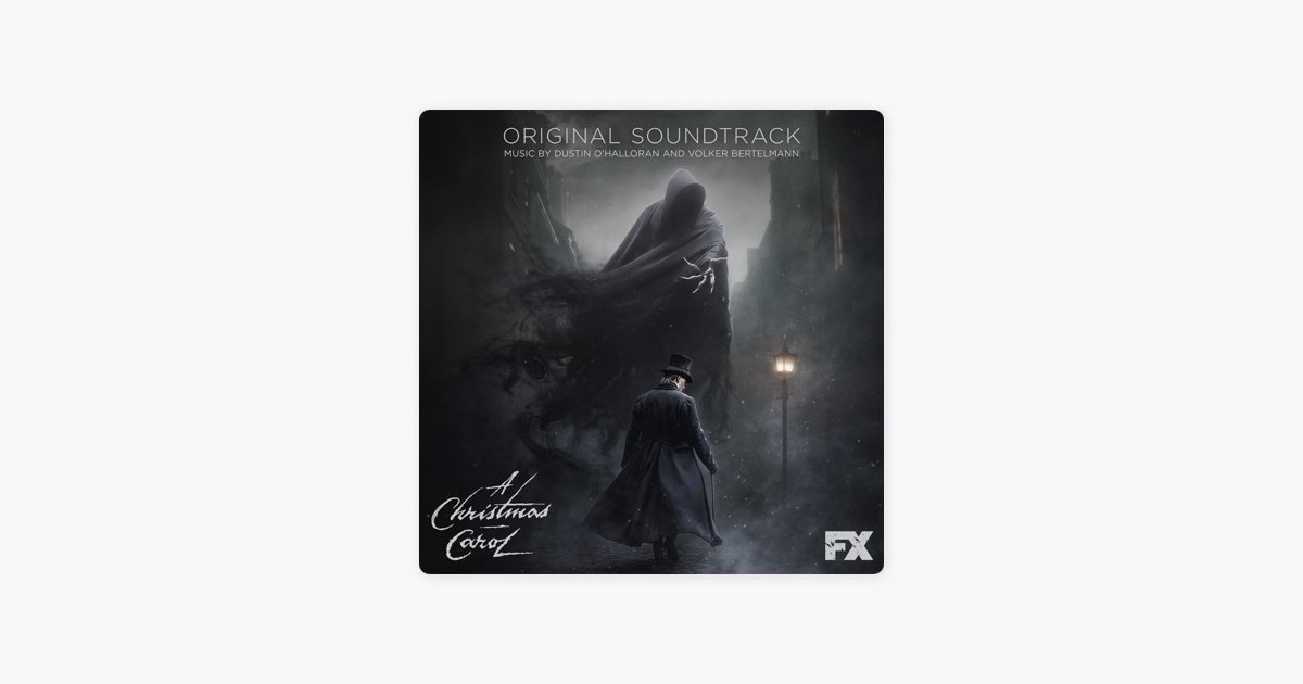 A Christmas Carol (Original Soundtrack) - Album by Dustin O