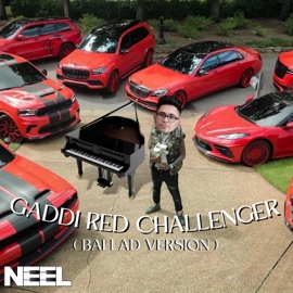 Gaddi Red Challenger (Ballad Version) NEEL