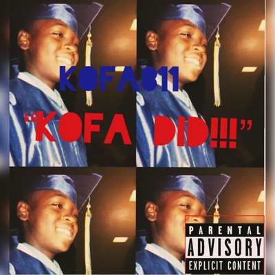 Kofa Did!!! (Ultramix) - Single
