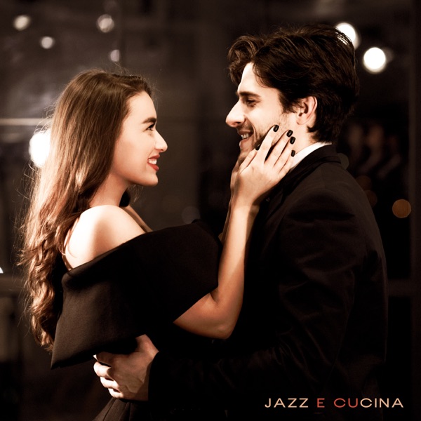 Jazz e cucina: Buon umore, Jazz per una cena indimenticabile, Cucina con amore, Jazz liscio e sexy, Primo appuntamento