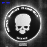 BLACKKARD (feat. Adamn Killa) - Single - Kissyboi