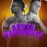 Senta Novamente - Single - Mc Patinhas & Brunno Demennor