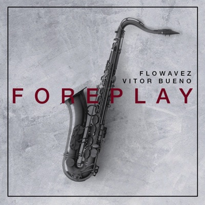 Foreplay (Radio Edit) - Single