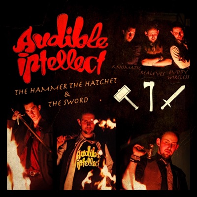 The Hammer the Hatchet & the Sword - EP
