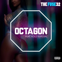 Octagon (feat. Kold Kardiac) - Single - The Fuse 32
