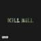 Kill Bill (feat. Sir Michael Rocks) - Nicholas May lyrics