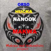 Orso Hucka Nanook Makwa artwork