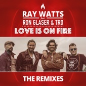 Love Is on Fire (feat. Ron Glaser & The Ridin' Dudes) [Axxik Remix] artwork