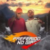 Preferido No Giro - Single