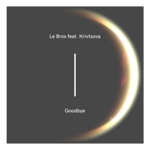 Goodbye (feat. Krivtsova) artwork