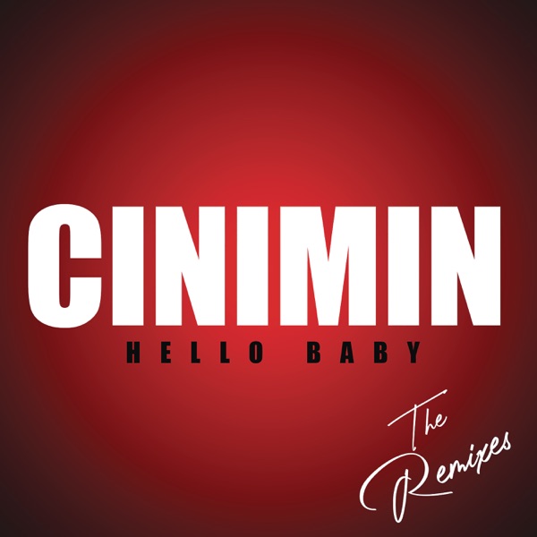 Hello Baby the Remixes EP (feat. Julia Church)