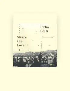 Listen to Ewha Celli, watch music videos, read bio, see tour dates & more!
