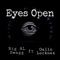 Eyes Open (feat. Gallo Locknez) - Big Al Swagg lyrics