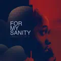 For my sanity;
