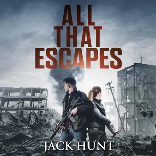 All That Escapes: Lone Survivor, Book 3 (Unabridged) cover