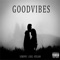 Goodvibes (feat. Lsd2 & Kylian) - Lukovic lyrics