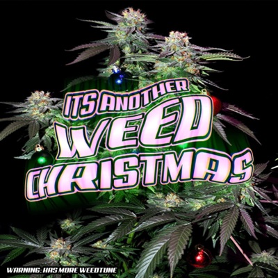 It's Another Weed Christmas - EP