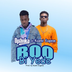 Boo Bi Yede (feat. Kuami Eugene)