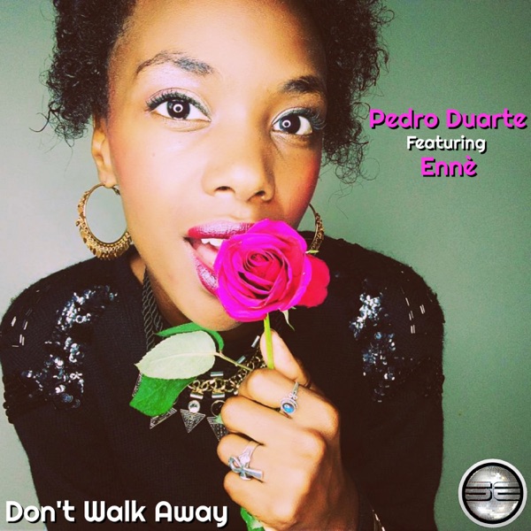 Don't Walk Away (feat. Enné) - Single