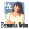 Feliz de Vez