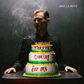 Jake La Botz - This Comb (Bonus Track)