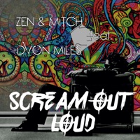 Scream Out Loud - Single - Zen & Mitch