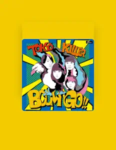 Dengarkan TOKYO KILLER, tonton video musik, baca bio, lihat tanggal tur & lainnya!