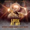 Look at My (feat. Trapboy Freddy & Boii Cheef) - Adriel Calaway lyrics