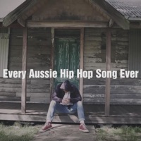 Every Aussie Hip Hop Song Ever (In 90 Seconds) - Single - Nick Gill